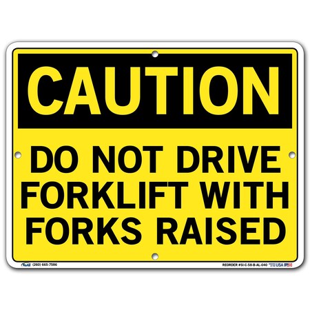 Vestil Aluminum Sign, 9-1/2" H, 12-1/2" W, Aluminum, Rectangle, English, SI-C-58-B-AL-040 SI-C-58-B-AL-040